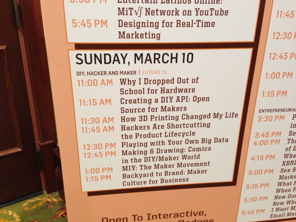 My talk was at 11:30am - How 3D Printing Changed My Life SXSW 2013